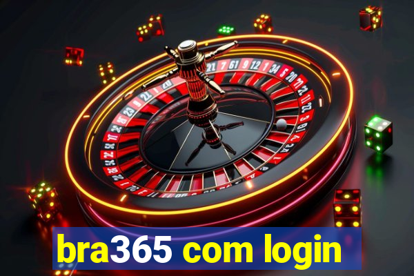 bra365 com login